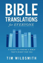 Bible Translations for Everyone - Tim Wildsmith (ISBN: 9780310131205)