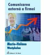 Comunicarea externa a firmei - Marie-Helene Westphalen (ISBN: 9789731153766)