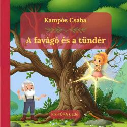 A favágó és a tündér (ISBN: 9786158259903)