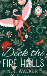 Deck the Fire Halls - Illustrated Edition - Walker (ISBN: 9781923086425)
