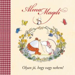 Alma Magdi - Olyan jó, hogy vagy nekem (2025)