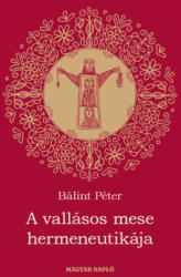 A vallásos mese hermeneutikája (2024)