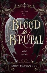 Blood So Brutal - Emily Blackwood (ISBN: 9781958968109)