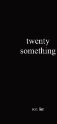Twenty Something - Ron Lim (ISBN: 9789819412181)