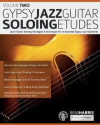 Gypsy Jazz Guitar Soloing Etudes - Volume Two - Tim Pettingale, Joseph Alexander (ISBN: 9781789334289)