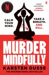 Murder Mindfully (ISBN: 9780571384044)