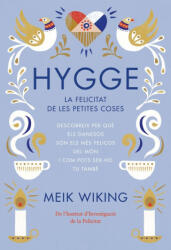 Hygge: La felicitat de les petites coses - MEIK WIKING (ISBN: 9788466422765)
