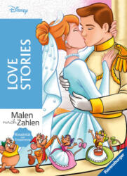 Malen nach Zahlen Disney: Love Stories - Malbuch für Erwachsene - Rina Gregor (ISBN: 9783473498314)