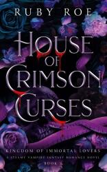 House of Crimson Curses - Ruby Roe (ISBN: 9781913236861)