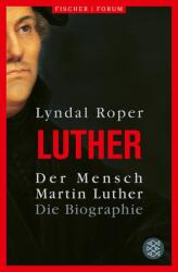 Der Mensch Martin Luther (ISBN: 9783596711062)