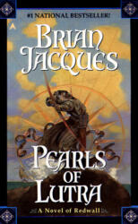 The Pearls of Lutra - Brian Jacques (ISBN: 9780441005086)