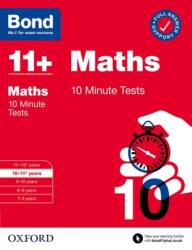 Bond 11+: Bond 11+ 10 Minute Tests Maths 10-11 years (ISBN: 9780192778383)