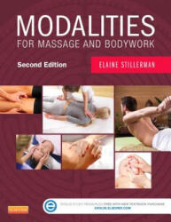 Modalities for Massage and Bodywork - Elaine Stillerman (ISBN: 9780323239318)
