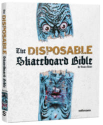 The Disposable Skateboard Bible - Cliver (ISBN: 9783949070679)