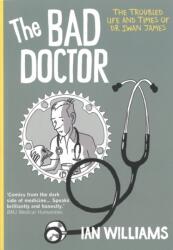 The Bad Doctor (ISBN: 9781908434289)