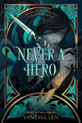 NEVER A HERO - LEN VANESSA (2024)
