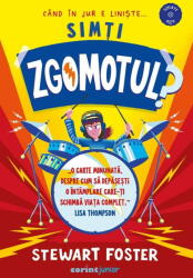 Simti Zgomotul? , Stewart Foster - Editura Corint (ISBN: 9789731289106)