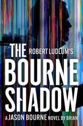 Robert Ludlum's(TM) Umbra lui Bourne (ISBN: 9781035909728)