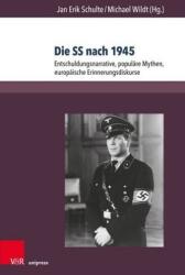 Die SS nach 1945 (ISBN: 9783847108207)