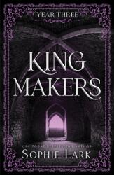 Kingmakers: Year Three - Sophie Lark (ISBN: 9781464233876)