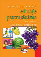 Educatie pentru sanatate. Carte si 12 planse - Alice Nichita, Mihaela Mitroi (ISBN: 9789736795794)