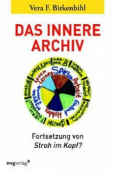 Das innere Archiv - Vera F. Birkenbihl (ISBN: 9783868824445)