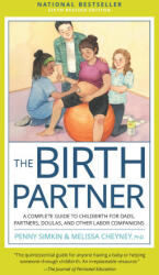 The Birth Partner, 6th Revised Edition - Melissa Cheyney, Penny Simkin (ISBN: 9780760393239)