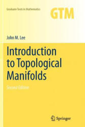 Introduction to Topological Manifolds - John Lee (ISBN: 9781461427902)