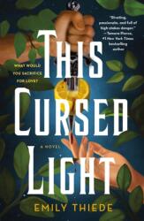 The This Cursed Light (ISBN: 9781250847379)