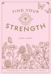 Find Your Strength (ISBN: 9781577153009)