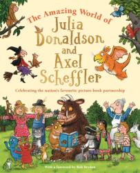 The Amazing World of Julia Donaldson and Axel Scheffler (2024)