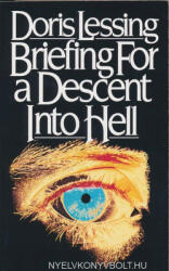 Doris Lessing: Doris Lessing: Briefing for a Descent into Hell (1981)