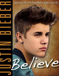 Justin Bieber: Believe - Triumph Books (ISBN: 9781600787928)