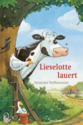 Lieselotte lauert - Alexander Steffensmeier (ISBN: 9783737360227)