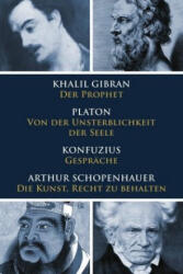 Klassiker des philosophischen Denkens - Khalil Gibran, Platón , Konfuzius, Arthur Schopenhauer (ISBN: 9783868205152)
