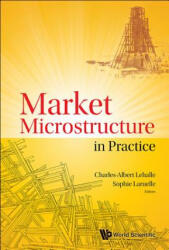 Market Microstructure In Practice - Charles-Albert Lehalle, Sophie Laruelle, Charles-Albert Lehalle (ISBN: 9789814566162)