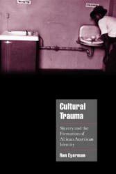 Cultural Trauma - Ron Eyerman (ISBN: 9780521004374)