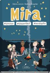 Mira #sommer #klassenfahrt #herzklopfen (ISBN: 9783954703012)