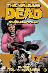 The Walking Dead - Élőhalottak 29 (ISBN: 9786158120296)