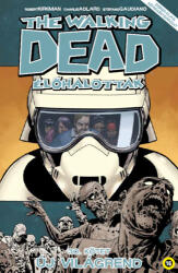 The Walking Dead - Élőhalottak 30 (ISBN: 9786158261104)