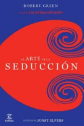 El arte de la seducción - Joost Elffers, Robert Greene (ISBN: 9788467037593)