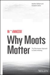 Why Moats Matter (ISBN: 9781118760239)