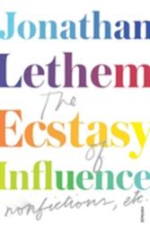 The Ecstasy of Influence (ISBN: 9780099563433)