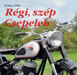 Régi, szép Csepelek (2024)