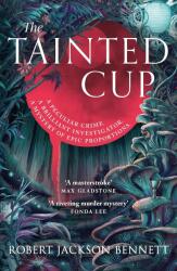 The Tainted Cup (ISBN: 9781399725392)