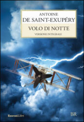 Volo di notte - Antoine de Saint-Exupéry (ISBN: 9788818030556)