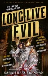 Long Live Evil (ISBN: 9780356522081)