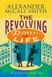 Revolving Door of Life - Alexander McCall Smith (ISBN: 9780349141046)