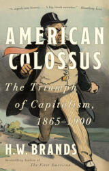 American Colossus - H. W. Brands (ISBN: 9780307386779)