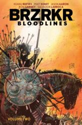 BRZRKR Bloodlines Vol. 2 (ISBN: 9781637969571)